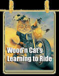 Wood'n Cat's Learning to Ride
